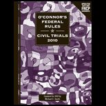Oconnors Federal Rules Civil Trials 10