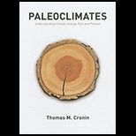 Paleoclimates Understanding Climate Change Past and Present
