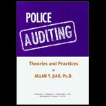 Police Auditing  Theories and Practice