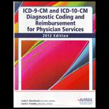 ICD 9 CM and ICD 10 CM Diagnostic Coding and Reimbursement for Physician Services 2012