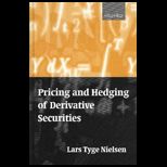 Pricing and Hedging of Derivative.