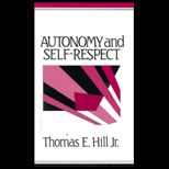 Autonomy and Self Respect