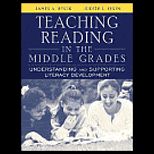 Teaching Reading in Middle Grades  Understanding and Supporting Literacy Development
