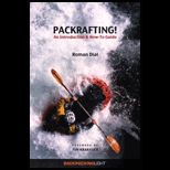 Packrafting An Introduction and How To Guide