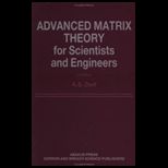 Advanced Matrix Theory for Science and Engineering