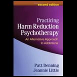 Practicing Harm Reduction Psychotherapy