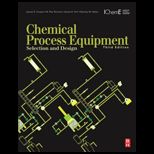 Chemical Process Equipment Selection and Design