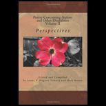 Perspectives, Poetry Concerning Autism and Other Disabilities Volume II