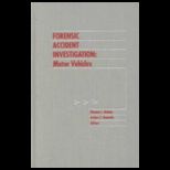 Forensic Accident Investment  Motor Veh.