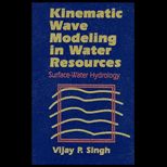 Kinematic Wave Modeling in Water Resources  Surface Water Hydrology