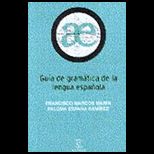 Guia De Gramatic De La Lengua Espanola