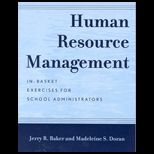 Human Resource Management  In Basket Exercises for School Administrators