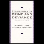 Perspectives On Crime and Deviance