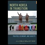 North Korea in Transition Politics, Economy, and Society
