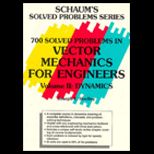 Schaums 700 Solved Problems In Vector Mechanics for Engineers  Dynamics