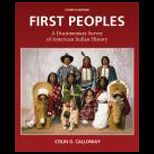 First Peoples A Documentary Survey of American Indian History