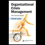 Organizational Crisis Management  The Human Factor