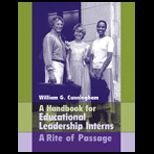 Handbook for Educational Leadership Interns  Rite of Passage