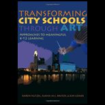 Transforming City Schools Through Art