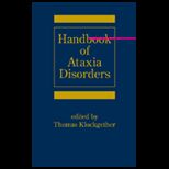 Handbook of Ataxia Disorders