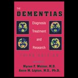 Dementias  Diagnosis, Management and Research