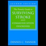 Family Guide to Surviving Stroke & Communications Disorders