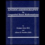 Angiocardiography in Congenital Heart Malformations
