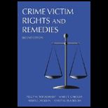 Crime Victim Rights and Remedies