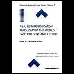 Real Estate Education Throughout the World  Past, Present, and Future
