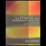 Ethical and Professional Practice of Counseling and Psychotherapy