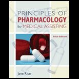 Principles of Pharmacology for Medical Asst.   With CD