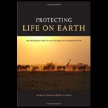 Protecting Life on Earth  An Introduction to the Science of Conservation