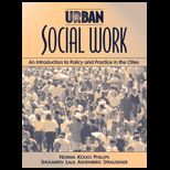 Urban Social Work  An Introduction to Policy and Practice in the Cities