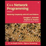 C++ Network Programming  Resolving Complexity Using Ace and Patterns, Volume 1