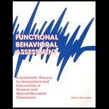 Functional Behavioral Assessment  A Systematic Process for Assessment and Intervention in General and Special Education Classroom