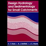 Design Hydrology and Sedimentology for Small Catchments