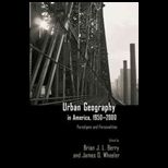 Urban Geography in America 1950 2000