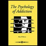 Psychology of Addiction