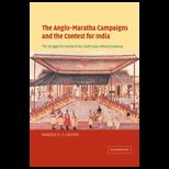 Anglo Maratha Campaigns and Contest for India