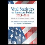 Vital Statistics on American Politics 2013 2014