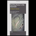Teaching Drama in the Classroom
