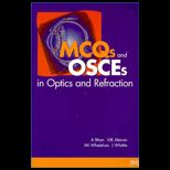 McQs and OSCEs in Optics and Refraction