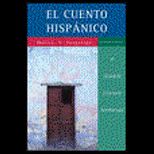 El Cuento Hispanico  Graded Literary Anthology