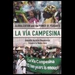 La Via Campesina  Globalization and the Power of Peasants