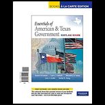 Essentials of American and Tx Gov. (a La Carte)