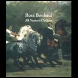 Rosa Bonheur  All Natures Children