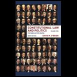 Constitutional Law and Politics, Volume 2