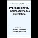 Handbook of Pharmacokinetic Pharmacodynamic Correlation