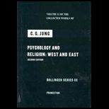 Psychology and Religion  West and East