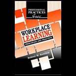 WorkPlace Learning Principles and Practice